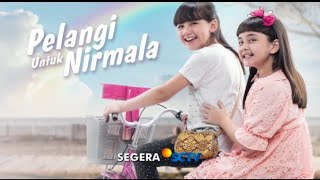 Persahabatan PELANGI dan NIRMALA dari kasta yang berbeda!❤️ | PELANGI UNTUK NIRMALA SEGERA