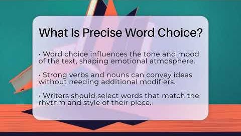 What Is Precise Word Choice? - The Prose Path