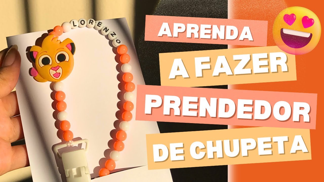 Aprenda a fazer prendedor de chupeta 🧡😍✨