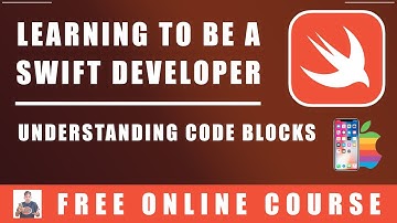 #3 Swift Programming  - Understanding Code Blocks