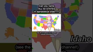 Can YOU name all 50 states in order???