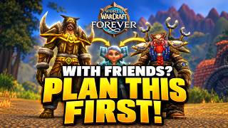 Playing WoW Forever With Friends Plan This First - No-Nonsense Guide - World of Warcraft