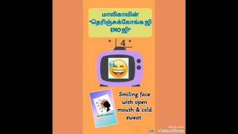 Emoji 4// Smiling face with open mouth & cold sweat - Meaning in Tamil// @Maalikavin Relaxpakkangal