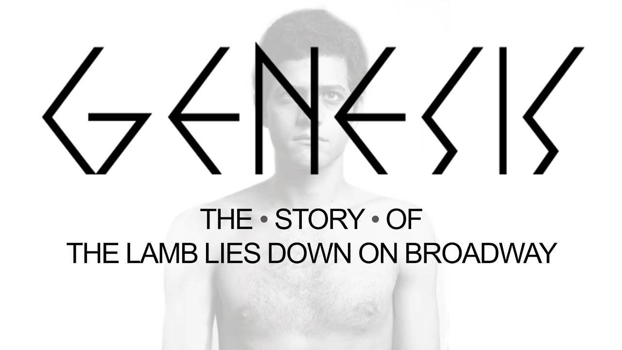 Genesis The Story of The Lamb Lies Down On Broadway Documentary YouTube Genesis The Story of The Lamb Lies Down On Broadway Documentary YouTube