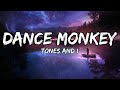 Tones And I - Dance Monkey (Lyrics)