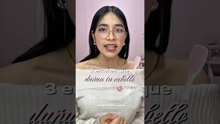 3 errores que dañan tu cabello sin que lo notes 😭✨