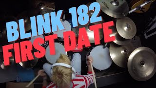 Blink 182 - First Date- Drum Cover