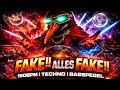 Fake ‼️ALLES FAKE ‼️150BPM | BOUNCE | TECHNO | BASSPEGEL 