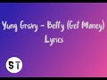 Yung Gravy - Betty (Get Money) (Lyrics)