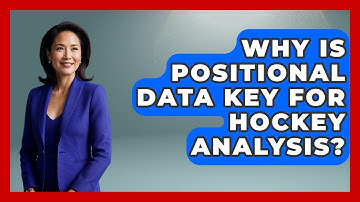 Why Is Positional Data Key For Hockey Analysis? - Puck Stats Central