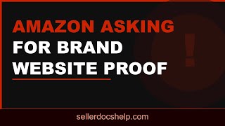 amazon asking for brand website proof