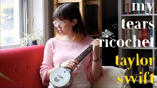 my tears ricochet - ukulele cover