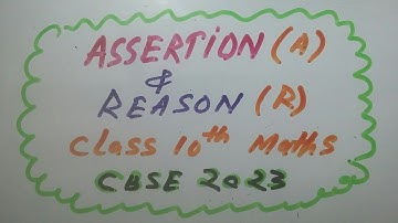 Assertion & Reason Questions maths class10 || cbse sample paper 2022-23 Q19, Q20 assertion reason