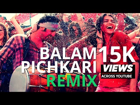 balam-pichkari-|-remix-|-dj-sarfraz-|-yeh-jawaani-hai-deewani-|-ranbir-kapoor,-deepika-padukone