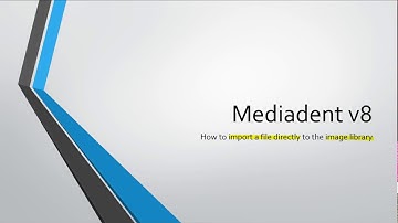 Importing files in Mediadent