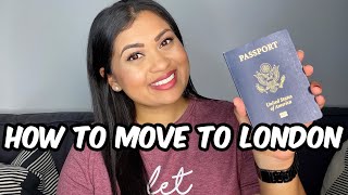 HOW I MOVED TO LONDON BY MYSELF | American in London (Tier 2 Visa UK)