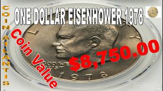 1978 Eisenhower Silver Dollar Coin Value.OVER $8,750.00