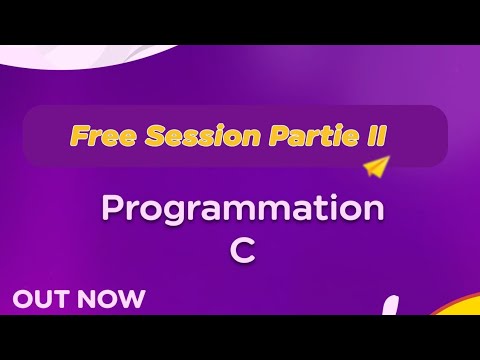 Free Session Programmation C Partie II