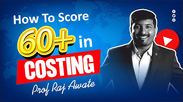 How to Score 60+ in costing By Prof Raj Awate   #costing #technique #ca  #cma #shorts #shorttrick
