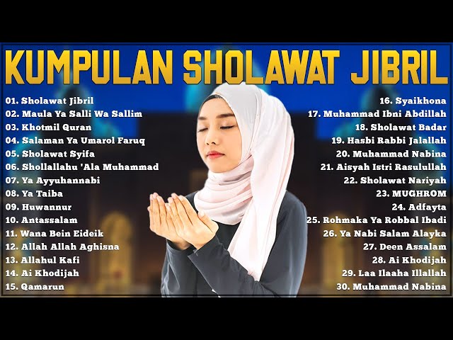 SHOLAWAT JIBRIL ,Sholawat Nabi Merdu,Sholawat Penarik Rezeki dari Segala Penjuru Paling Mustajab class=