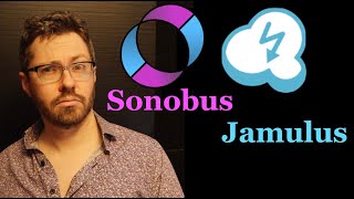 Jamulus vs Sonobus  Is Sonobus better than Jamulus?