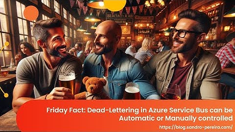 Dead Lettering in Azure Service Bus can be Automatic or Manually controlled