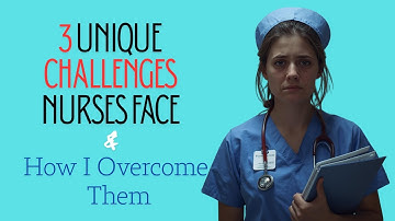 3 Unique Challenges Nurses Face & How I Overcome Them | Burnout, Safety, Ethics Explained