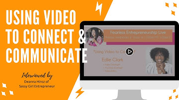 Using Video to Connect and Communicate with your audience