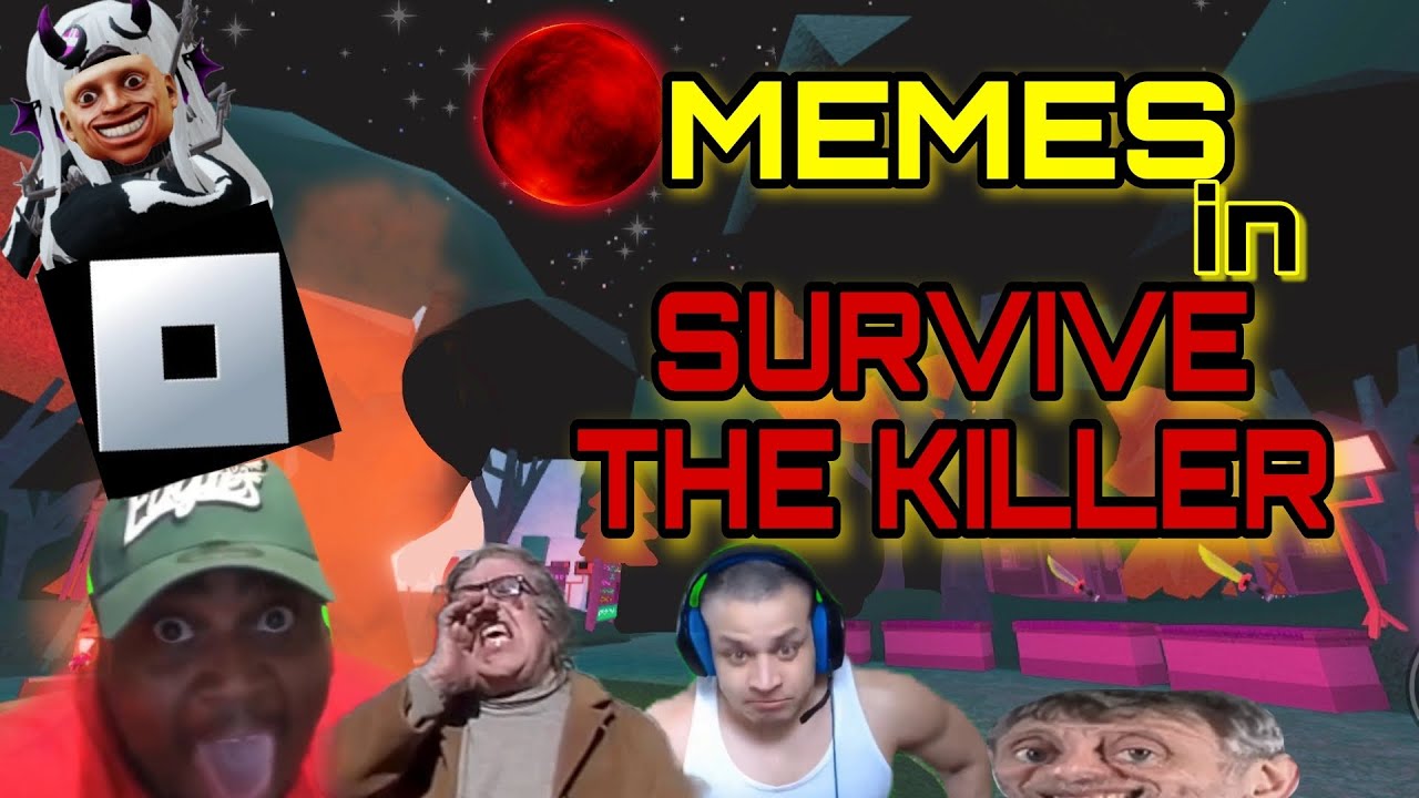 MEMES in Survive the killer🤣#roblox #memes #66 - YouTube