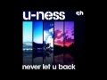 U-Ness - Never Let U Back (Jedset Hit The City Lights Mix)