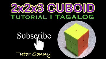 2x2x3 Cuboid | Tutorial | TAGALOG | Tutor Sonny