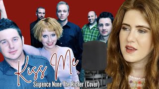 Kiss Me - Sixpence None The Richer (Cover)