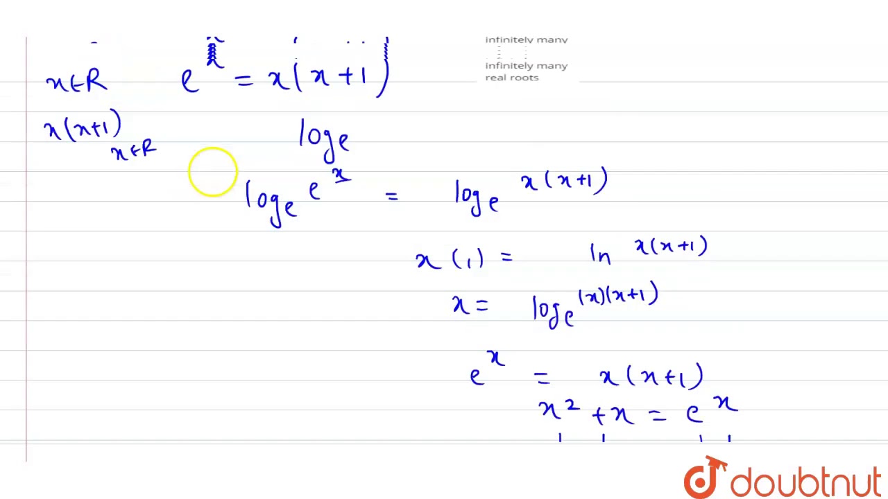 The equation  e x  x  x 1 x  lt 0 has YouTube