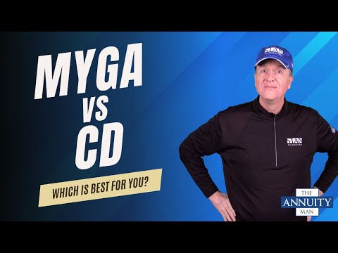 MYGA Vs CD Which Is Right For You