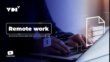 Remote work – Hình thức làm việc từ xa