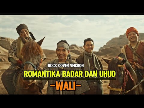 Wali – Romantika Badar dan Uhud | Rock Cover Religi 2026