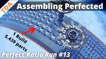Biggest Blueprint yet! | MK3 Assemblers | Perfect Ratio Run #13 | Let