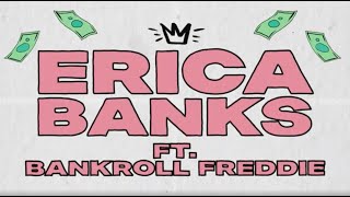 Erica Banks - Nasty (Feat. Bankroll Freddie) [Official Lyric Video]