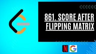 861 Score After Flipping Matrix || LeetCode || Easy solution