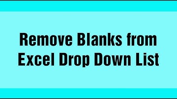 How to remove Blank Spaces from Drop Down List in Excel (Dynamic Drop Down)!