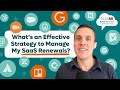 What’s an Effective Strategy to Manage My SaaS Renewals?