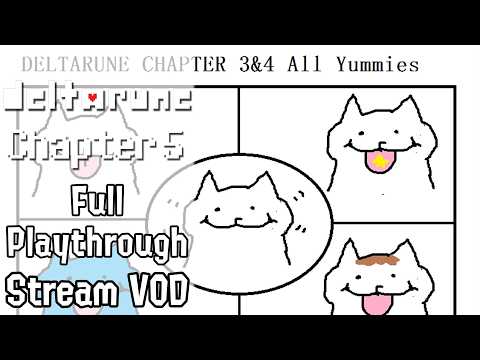 Deltarune [Chapter 5] (Stream VOD)