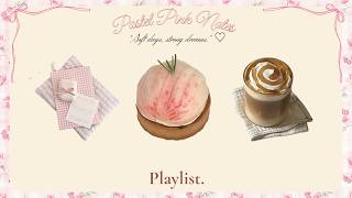 [𝓟𝓵𝓪𝔂𝓵𝓲𝓼𝓽] 🍑 Pastel Pink Days & Peach Cream Dreams ☕ Soft Moments · Sweet Calm · Cozy Focus screenshot 1