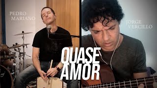 Jorge Vercillo Participação de Pedro Mariano - QUASE AMOR