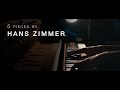 5 pieces by hans zimmer  iconic soundtracks  relaxing piano 20min