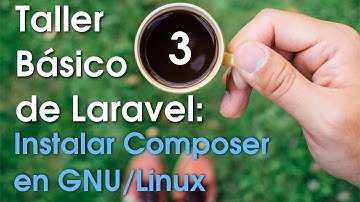 Taller básico de Laravel #3: Instalar Composer en GNU/Linux