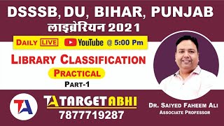 Library Classification | Practical I Punjab I DSSB I Bihar I UGC-NET ( Library Science )