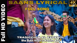 Saans \/ lyrical\/ Song With lyrics 2022 \/ Jab Tak Hai Jaan \/ Sha Rukh Khan, Katrina\/A R Rahman,Gulzar