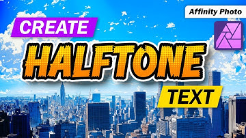 How to Create Halftone Text in Affinity Photo
