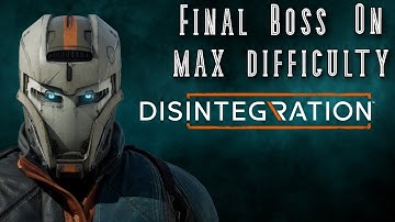 Disintegration ~ Final boss on MAX Difficulty & Settings ~ No Commentary ~ [Outlaw] PC 60FPS